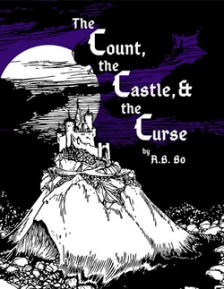 The Count, the Castle & the Curse by R.B. Bo